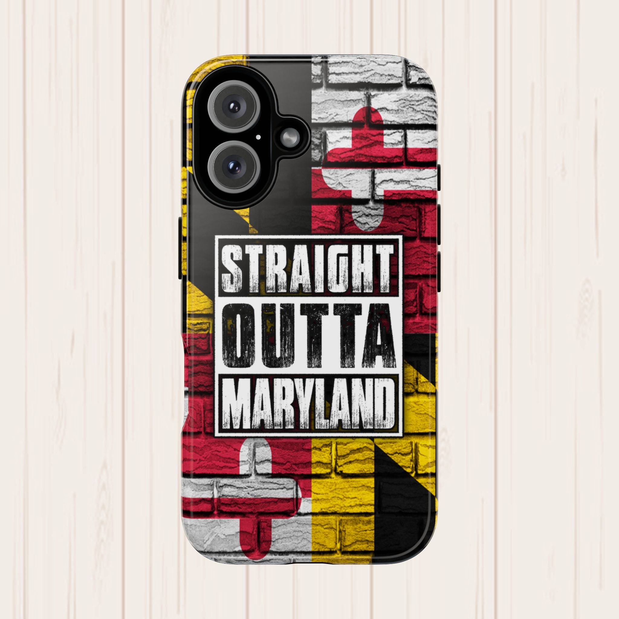 Straight Outta Maryland Flag Tough Phone Case | IPhone and Samsung