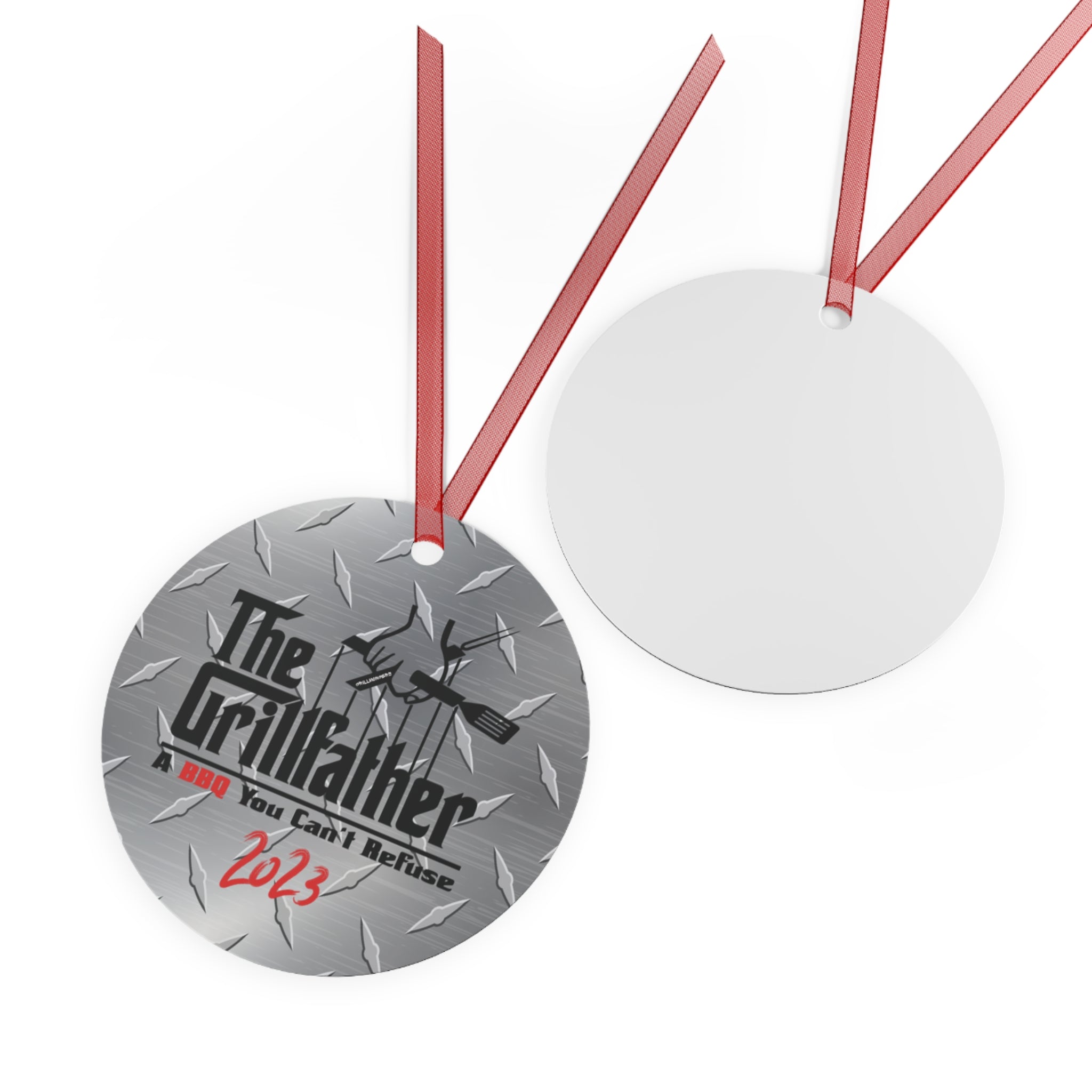 The Grillfather 2023 Round Metal Ornament - Buy 2 or more and SAVE $2.00 on each additional ornament
