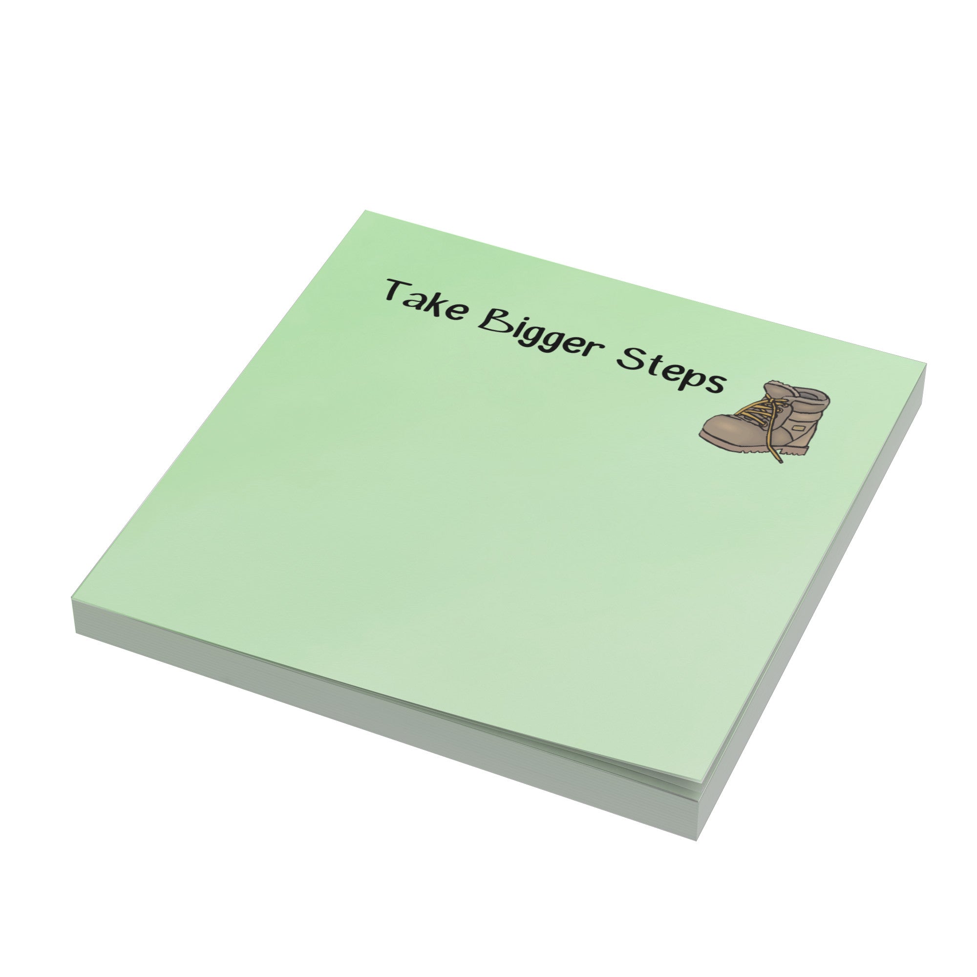 Take Bigger Steps Sticky Notes