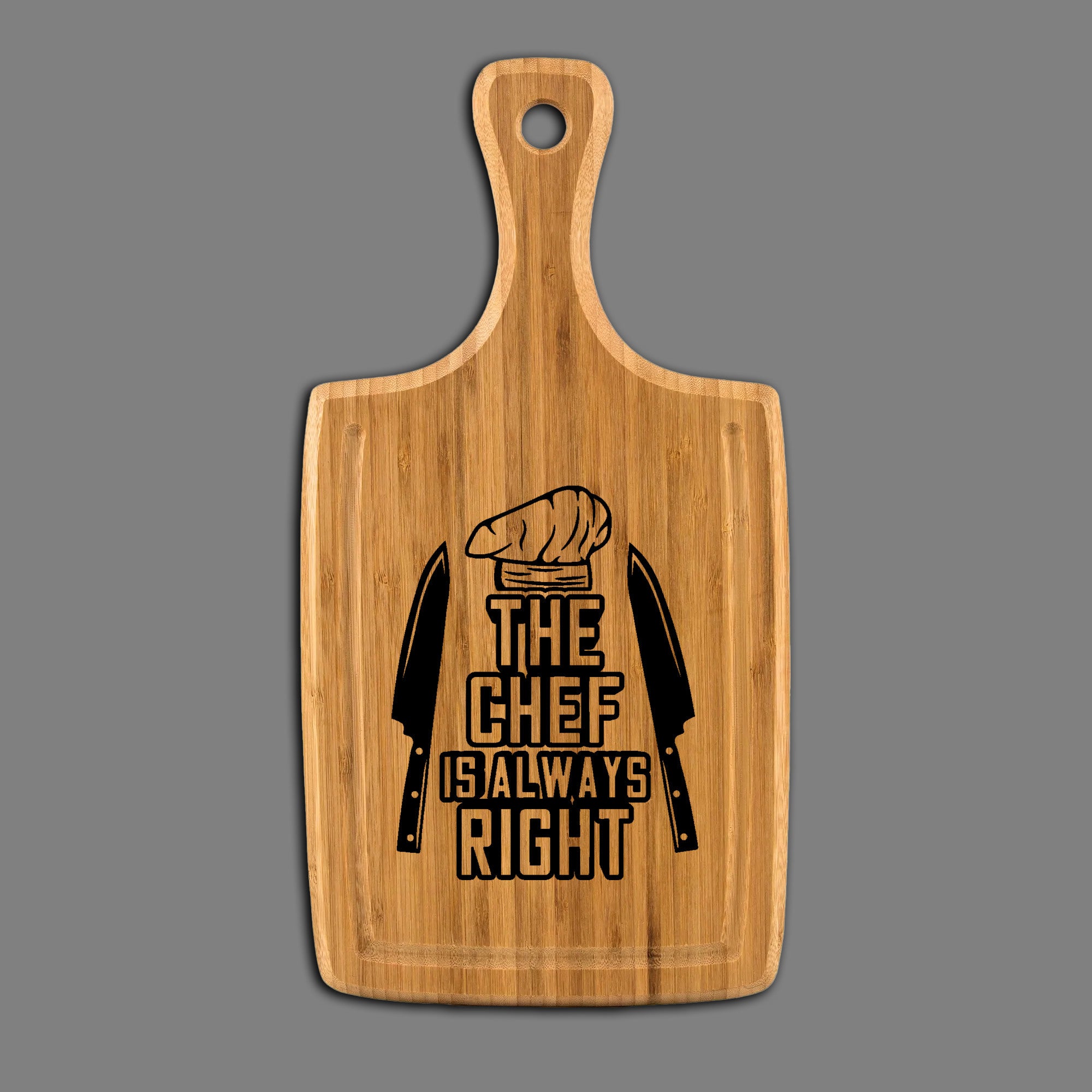 The Chef is Always Right Bamboo Handled Cutting Board